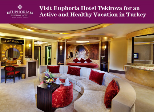 Euphoria Hotel Tekirova is located near the Turkish River. This place is the best place to enjoy sea, sun, and nature combined in harmony for your holiday desires. For getting detailed information about us, browse our website.