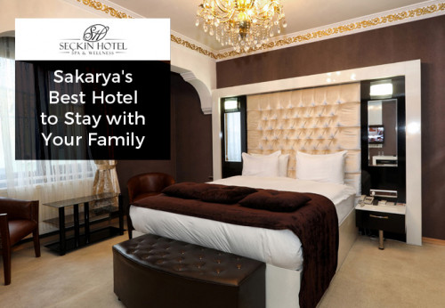 Seckin-Hotel--Sakaryas-Best-Hotel-to-Stay-with-Your-Familydcea7a49beebb9b8.jpg